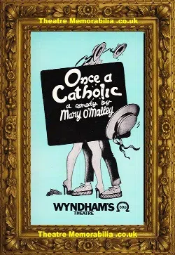 London Wyndhams Theatre – Once A Catholic – 1979