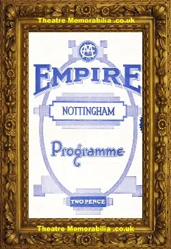Nottingham Empire Theatre – Showtime – 1934