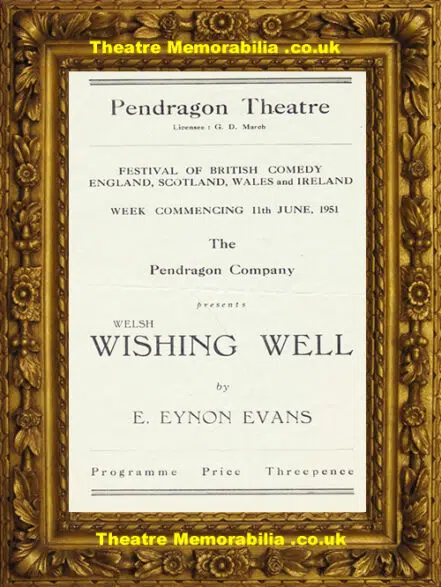 Reading Pendragon Theatre – Welsh Wishing Well – 1951
