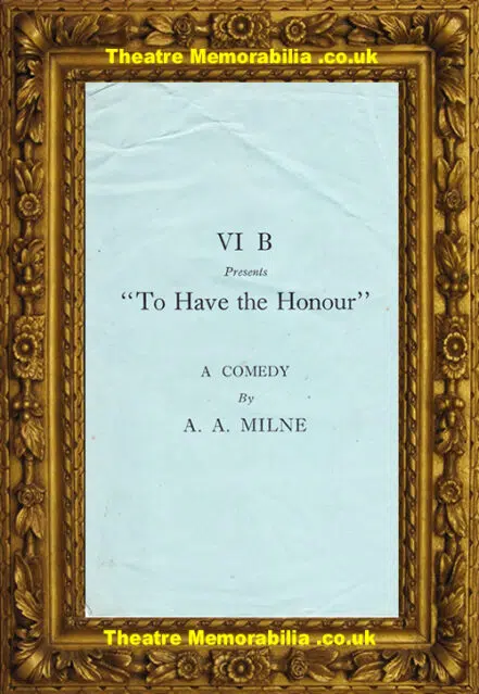 VI B Theatre – To Have The Honour – Multi Autographed
