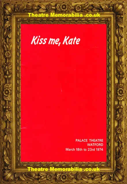 Watford Palace Theatre – Kiss Me Kate – 1974