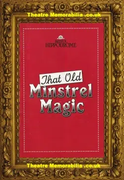 Bristol Hippodrome Theatre – That Old Minstrel Magic – 1992