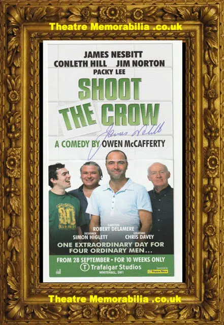 James Nesbitt – Shoot The Crow SIGNED Flyer Leaflet