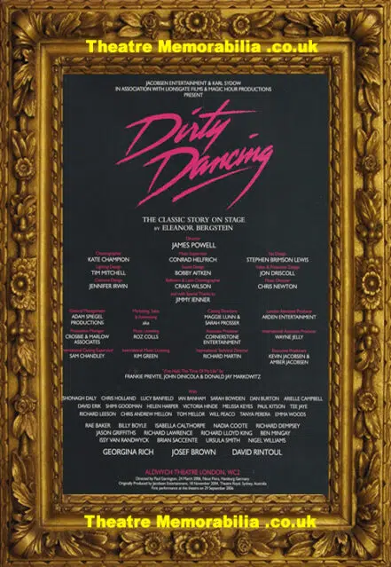 London Aldwych Theatre – Dirty Dancing – 2006 – Signed by Writer