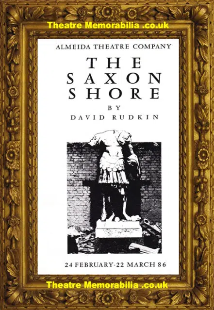 London Almeida Theatre – The Saxon Shore – 1986