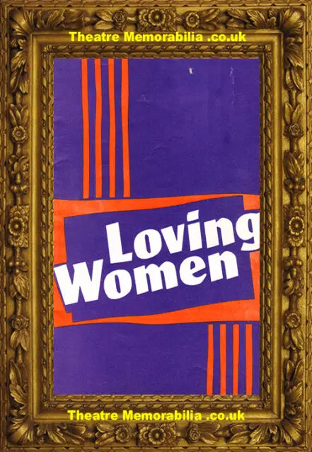 London Arts Theatre – Loving Women – 1984