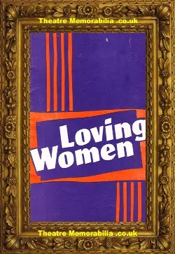 London Arts Theatre – Loving Women – 1984