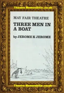 London My Fair Lady Theatre - Three Men In A Boat - 1981