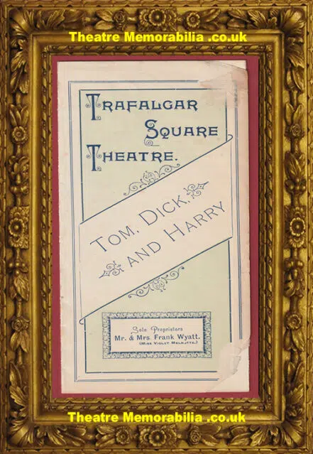 London Trafalgar Square Theatre – Tom Dick And Harry – 1893