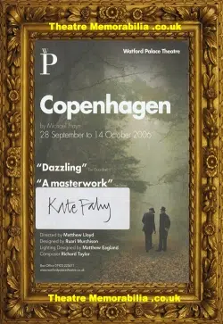 London Watford Palace Theatre – Copenhagen Signed Kate Fahy 2006