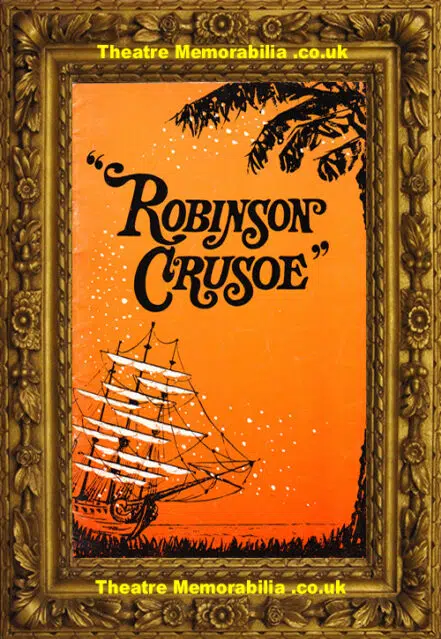 Nottingham Theatre Royal – Robinson Crusoe – 1972 – Ken Dodd