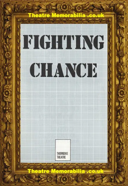 Surrey Thorndike Theatre – Fighting Chance – 1985