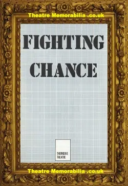 Surrey Thorndike Theatre – Fighting Chance – 1985