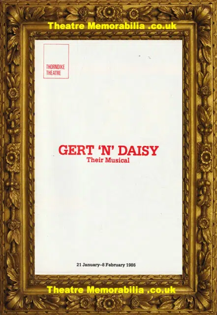 Surrey Thorndike Theatre – Gert N Daisy – 1986