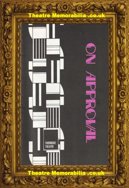 Surrey Thorndike Theatre – On Approval – 1985
