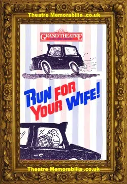 Wolverhampton Grand Theatre – Run For Your Wife 1990 Les Dawson